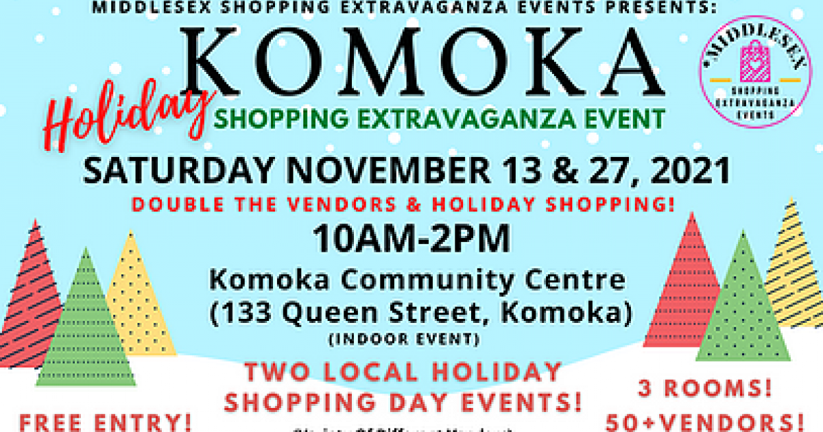 Komoka Holiday Shopping Extravaganza Event Visit Middlesex